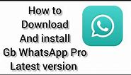 Gb WhatsApp download and install step by step guide