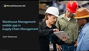 Warehouse Management mobile app in Microsoft Dynamics 365 Supply Chain Management - TechTalk