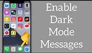 How To Enable Dark Mode On Message In Iphone 2022 | Enable to Dark mode Message In iphone | 2022