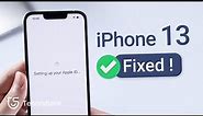 How to Fix Stuck on Setting up your Apple ID on iPhone 13/13 Pro/13 mini