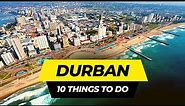 Top 10 Things to do in Durban 2024 | Travel Guide