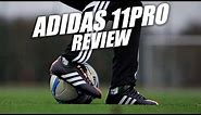 Adidas 11Pro Review