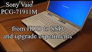 [Restore] Sony Vaio (PCG-71911M) - Upgrade experiments. Let's find out if it is possible
