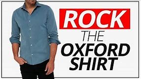 ROCK Oxfords (Shirts, Not Shoes) | Five Outfits From One Oxford Shirt