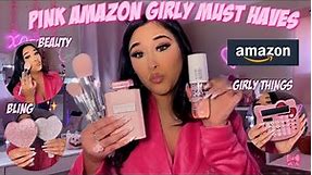 AMAZON MUST HAVES PINK & GIRLY + links included (bougie on a budget)