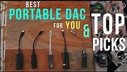 Best portable DAC for you and my top picks