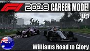 F1 2018 CAREER MODE EP1! Williams Road To Glory S1 Round 1 Australia Matt212