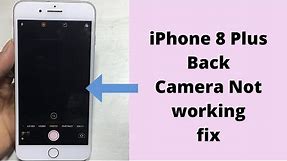 iPhone 8 plus Rear Camera not working!Back Camera blank screen fix.