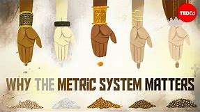 Why the metric system matters - Matt Anticole