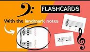 Treble and Bass Clef Flashcards (Using the LANDMARK NOTES)