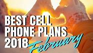 Best Cell Phone Plans February 2018