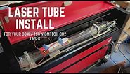 How to Install your CO2 Laser Tube