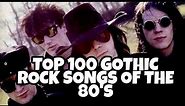 TOP 100 GOTHIC ROCK