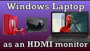 Use your Windows Laptop Display for almost any HDMI Device. ##see new video #