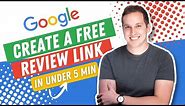 How to Create a Google Review Link