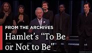 "To Be or Not to Be" Shakespeare Live! | From the Archives | Great Performances on PBS