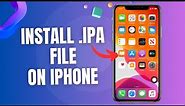 How to Install IPA Files on iPhone