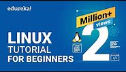 Linux Tutorial For Beginners - 1 | Linux Administration Tutorial | Linux Commands | Edureka