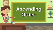 Ascending Order | Mathematics Grade 1 | Periwinkle