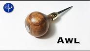 How to make an Awl with a Brass Ferrule.