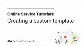 Creating a custom AIA contract template
