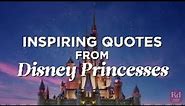 Inspiring Quotes From Disney Princesses