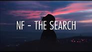 NF - The Search (lyrics)