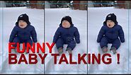 FUNNY BABY TALKING ON THE SNOW