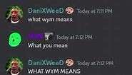 what does "wym" mean