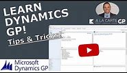 Microsoft Dynamics GP - Tips & Tricks! (2018!)
