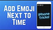 iPhone Tricks: How to Add an Emoji Next to Time on iPhone