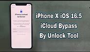 How To iPhone X iOS 16.5 Hello Screen iCloud Bypass By Unlock Tool