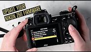 How To Update Your Nikon Z6ii Firmware | Professional Photography Tutorial