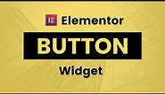 How to use Elementor Button Widget | Elemntor Tutorial