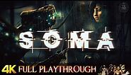 SOMA | FULL GAME | Gameplay Walkthrough No Commentary 4K 60FPS