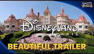 Disneyland Paris - beautiful Trailer for the whole Resort