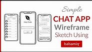 How to Create Mobile App Wireframe Sketch | Easy Chat App Wireframe using Balsamiq | UX Design