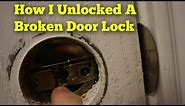 How I Unlocked a Broken Door Lock (NOT a tutorial)