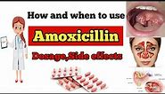 Amoxicillin 500mg capsule | amoxicillin dosage, side effects and when to use amoxicillin