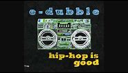 e-dubble - Drinking With My Headphones On