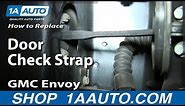 How To Replace Door Check Strap 02-09 GMC Envoy