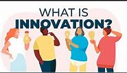 How to define innovation (Understanding the 'Four Types of Innovation')