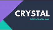 Metodologia Ágil Crystal