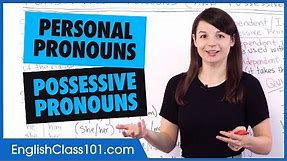 Personal Pronouns and Possessives - Basic English Grammar