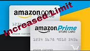 Amazon Prime Store Card(Credit Limit Increase)