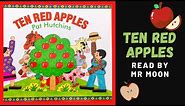 Ten Red Apples. Stories for children at home.