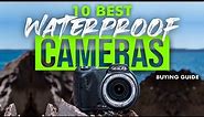 BEST WATERPROOF CAMERAS: 10 Waterproof Cameras (2023 Buying Guide)