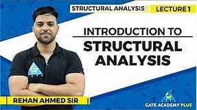 Lecture 1| Introduction of Structural Analysis | Structural Analysis