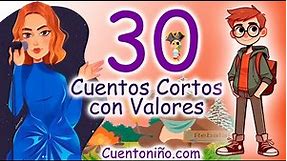 30 cuentos CORTOS con Valores