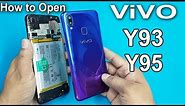 How to Open Vivo Y93 and Vivo Y95 Back Panel || Vivo Y93 / Y95 Battery Disconnect